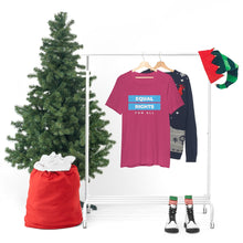 Load image into Gallery viewer, Equal Rights for All T-Shirt
