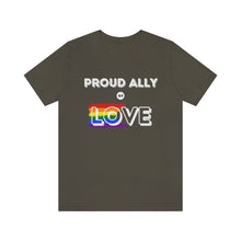 Load image into Gallery viewer, Proud Ally of Love T-Shirt
