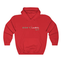 Load image into Gallery viewer, Don't Label Me Hoodie
