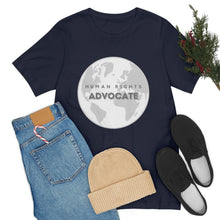 Load image into Gallery viewer, Human Rights Advocate T-Shirt
