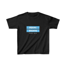 Load image into Gallery viewer, Equal Rights For All Youth T-Shirt
