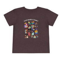 Load image into Gallery viewer, Love Makes a Family Toddler T-Shirt
