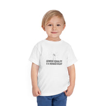 Load image into Gallery viewer, Gender Equality is a Human Right Toddler T-Shirt
