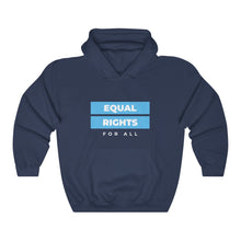 Load image into Gallery viewer, Equal Rights for All Hoodie
