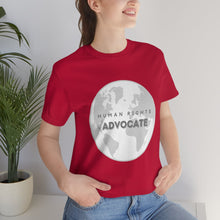 Load image into Gallery viewer, Human Rights Advocate T-Shirt
