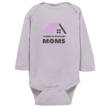 Load image into Gallery viewer, Home is With My Moms Long Sleeve Bodysuit
