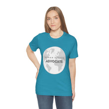 Load image into Gallery viewer, Human Rights Advocate T-Shirt
