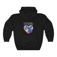 Load image into Gallery viewer, Not Your Body, Not Your Decision Hoodie
