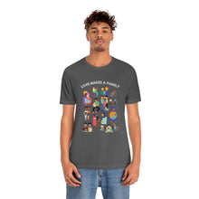 Load image into Gallery viewer, Love Makes a Family T-Shirt
