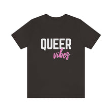 Load image into Gallery viewer, Queer Vibes T-Shirt

