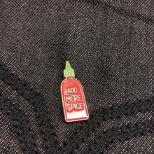 Load image into Gallery viewer, Add More Spice | Enamel Pin
