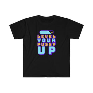 Level Your Pussy Up Tee