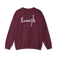 Load image into Gallery viewer, “I AM ENOUGH” Crewneck, by Lisette??
