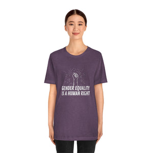Gender Equality is a Human Right T-Shirt