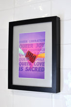 Load image into Gallery viewer, Queer Liberation is Sacred
