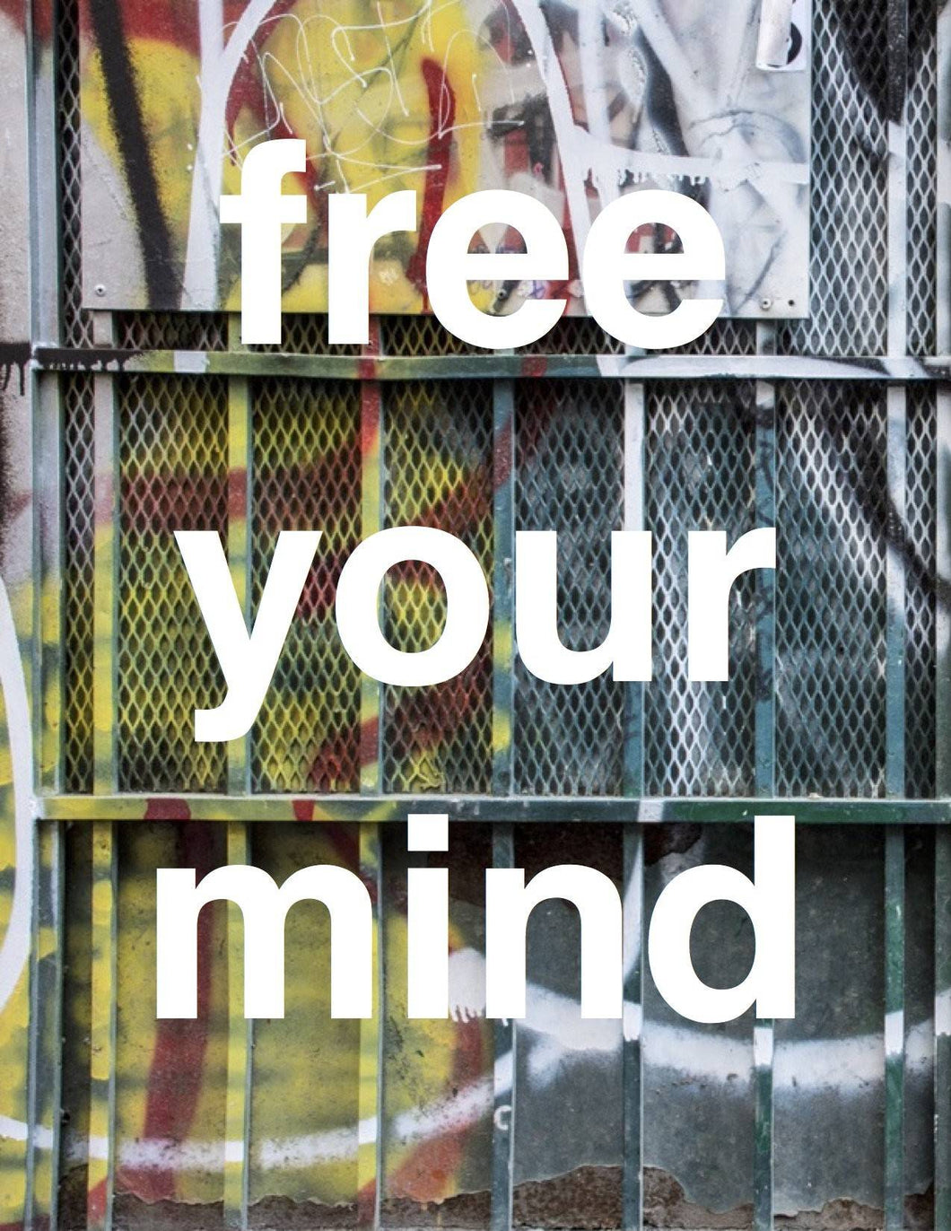 Free Your Mind (Inspirational)