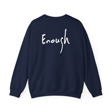 Load image into Gallery viewer, “I AM ENOUGH” Crewneck, by Lisette??
