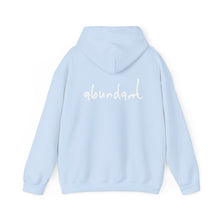 Load image into Gallery viewer, “I AM ABUNDANT” Hoodie
