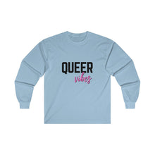 Load image into Gallery viewer, Queer Vibes Long Sleeve T-Shirt
