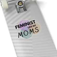 Load image into Gallery viewer, Feminist Like My Moms Sticker
