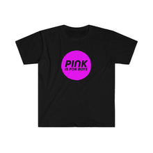 Load image into Gallery viewer, Pink is for Boys Tee
