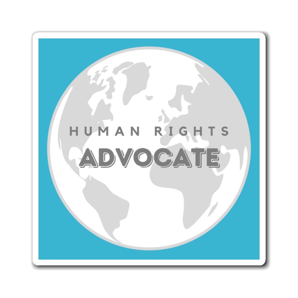 Human Rights Advocate Magnet