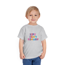 Load image into Gallery viewer, Life Isn&#39;t Binary Toddler T-Shirt
