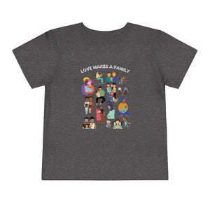 Love Makes a Family Toddler T-Shirt