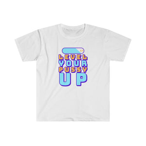 Level Your Pussy Up Tee