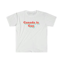 Load image into Gallery viewer, Canada is Gay Tee
