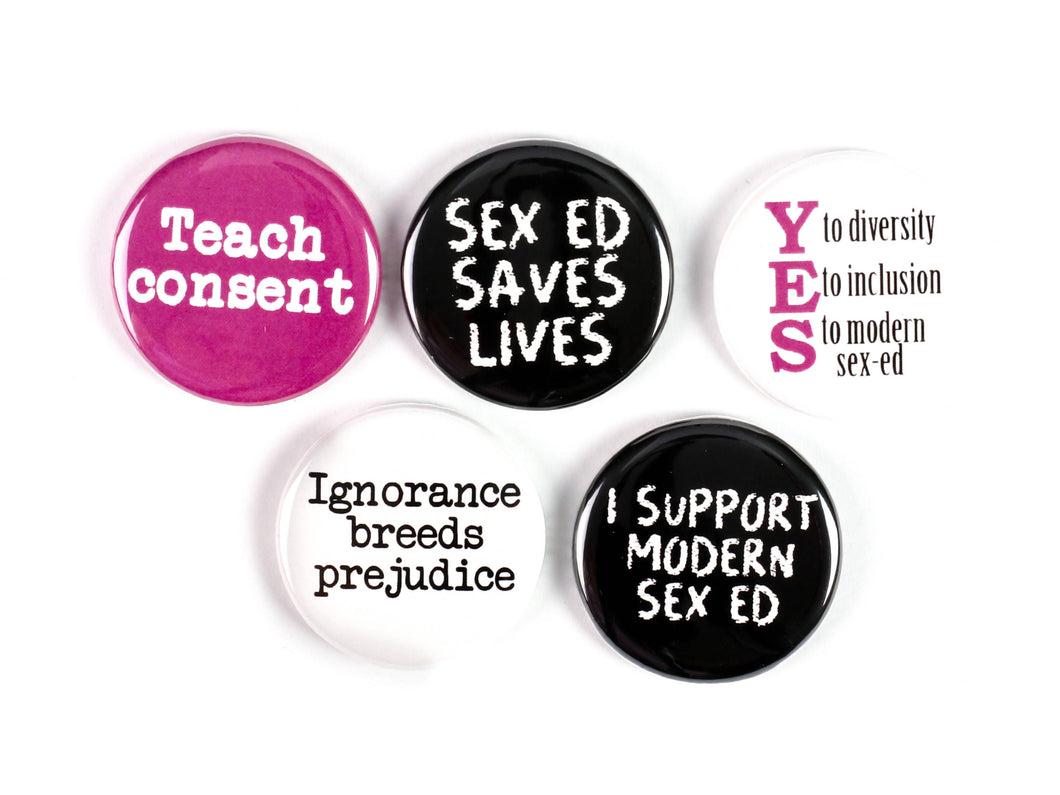 Teach Consent: Pro-Sex Ed Feminist Pinback Buttons or Strong Ceramic Magnets