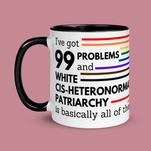 “I’ve Got 99 Problems” Mug