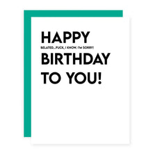 Load image into Gallery viewer, Happy Belated Birthday To You!
