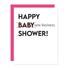 Load image into Gallery viewer, Happy New Business Shower!
