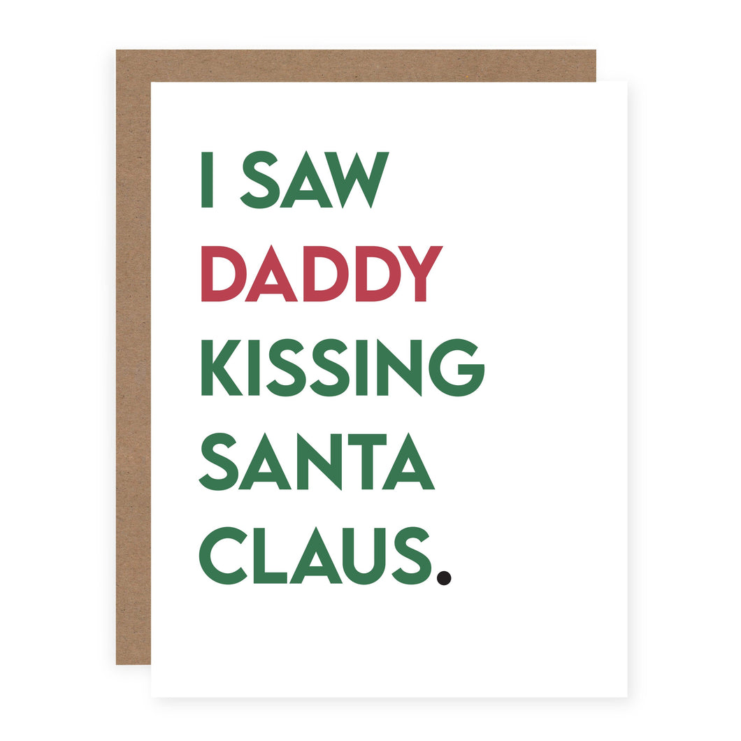 I Saw Daddy Kissing Santa Claus.
