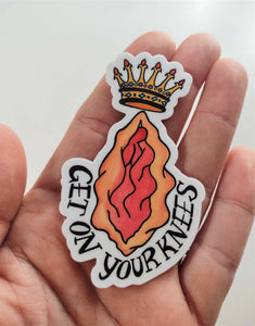 Get on Your Knees - Sticker