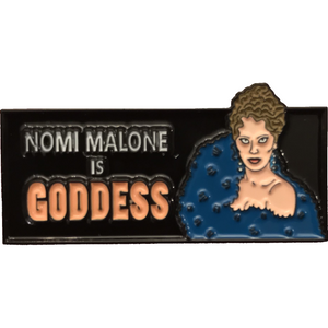 Nomi Malone is Goddess Enamel Pin