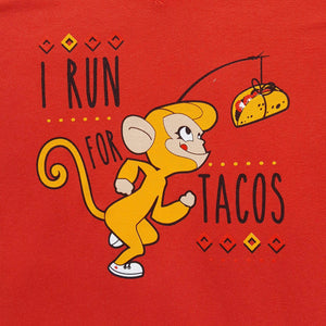 I run for tacos