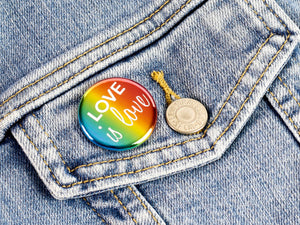 Shiny! LGBTQ Pride: Pinback Buttons or Strong Ceramic Magnets