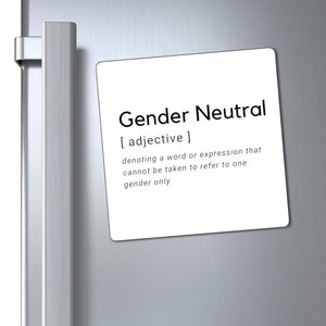 Gender Neutral Magnet
