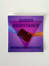 Load image into Gallery viewer, Queer Resistance is Intergenerational sticker
