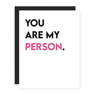 You Are My Person.