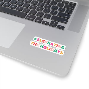 Holidays with my Mommies Sticker