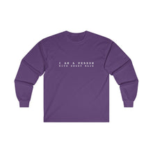 Load image into Gallery viewer, I am a Person with Short Hair Long Sleeve T-Shirt
