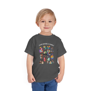 Love Makes a Family Toddler T-Shirt