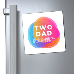 Two Dad Family Magnet