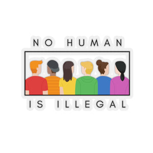 No Human is Illegal Sticker