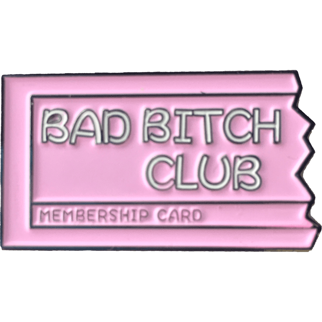 Bad Bitch Club Enamel Pin