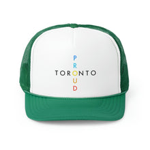 Load image into Gallery viewer, Toronto Proud Trucker Cap
