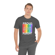 Load image into Gallery viewer, Proud Queer Parent T-Shirt
